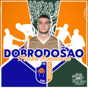 Marko Kovačević signs with Mornar Bar