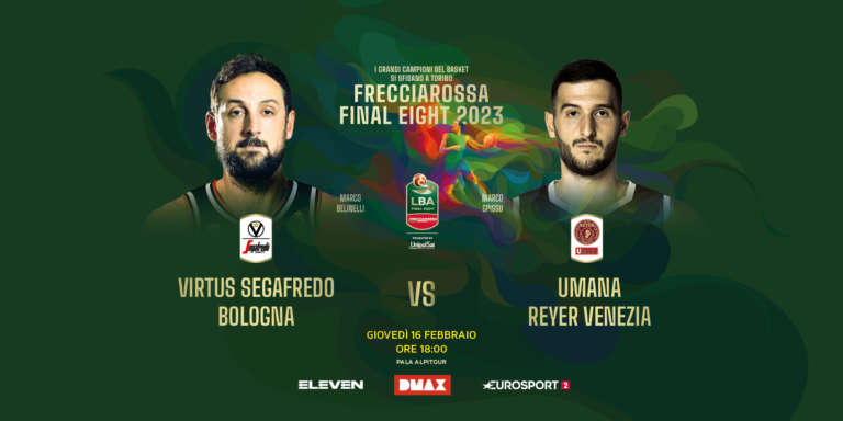 Virtus Segafredo Bologna–Umana Reyer Venezia | La situazione e dove vederla in tv