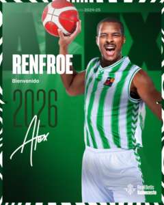 Real Betis signs Alex Renfroe and Mark Hughes