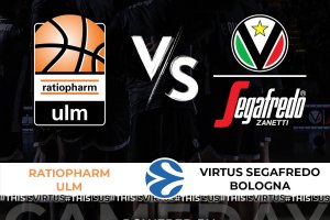 Ulm-Virtus Segafredo Bologna | La Situazione e Dove Vederla in TV