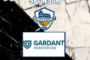 Gardant Investor SGR Sponsor dell’Eurobasket Roma