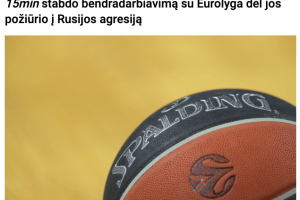 Sito lituano 15min interrompe la collaborazione con EuroLeague: I soldi dei club sporchi di sangue
