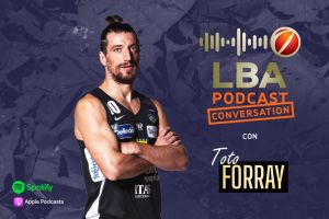 “LBA Conversation”, tocca a Andrès “Toto” Forray