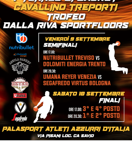 A contendersi il Trofeo Dalla Riva Sportfloors saranno Virtus Bologna, Treviso, Venezia e Trento