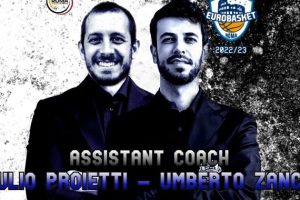 Eurobasket Roma, Proietti e Zanchi gli assistenti allenatori per la nuova stagione