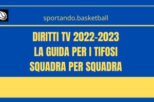 Diritti TV LBA a Eleven Sports. Come cambiano le abitudini degli appassionati in Italia?