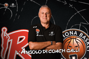 L’angolo di coach Galli – UNAHOTELS Reggio Emilia