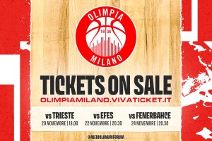 Olimpia Milano, in vendita i biglietti per Trieste, Efes e Fenerbahce