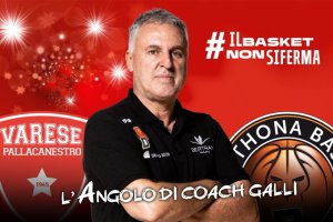 L’angolo di coach Galli: Openjobmetis Varese