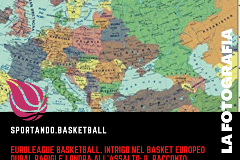 EuroLeague Dubai Parigi Londra