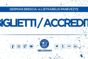 Germani Brescia, le info per la sfida con il Lietkabelis