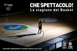 “Che spettacolo! La stagione del Basket”, la campagna abbonamenti della Dolomiti Energia Trentino
