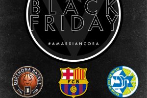 “White&Black Friday Pack” | Il pacchetto a prezzo agevolato per Tortona, Barcellona e Maccabi