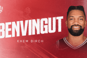 Basquet Girona officially signs Khem Birch