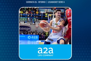 A2A Life Company match sponsor Happy Casa Brindisi vs Nutribullet Treviso