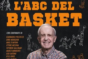 “L’Abc del basket”, dal 4 giugno in vendita il nuovo libro di Dan Peterson