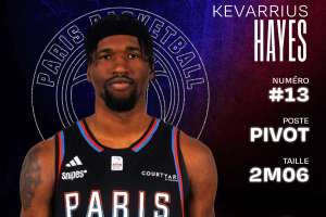 Kevarrius Hayes officially signs with Paris Basketball