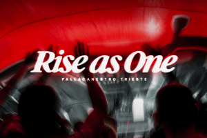 “Rise as One” – Al via la campagna abbonamenti 2024/2025 della Pallacanestro Trieste