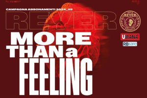 Umana Reyer Venezia, aperta la Campagna Abbonamenti ‘More than a Feeling’