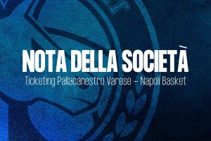 Napoli Basket, nota sul match di Varese