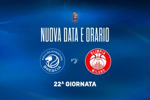 Nuova data per la sfida tra Germani Brescia e Olimpia Milano