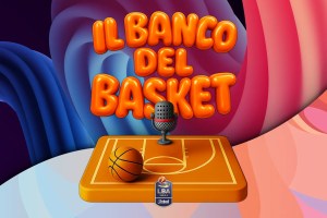 “Il Banco del Basket”, il podcast LBA dedicato ai giovani protagonisti della IBSA NextGen Cup