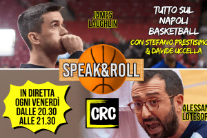 Domani “Speak&Roll”, ospiti Alessandro Lotesoriere e James Laughlin