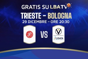 Pallacanestro Trieste – Virtus Olidata Bologna disponibile gratuitamente su LBATV