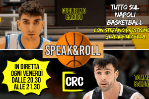 Gugliemo Caruso e Tommaso Baldasso ospiti questa sera di “Speak&Roll”