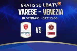 Openjobmetis Varese-Reyer Venezia disponibile gratuitamente su LBATV