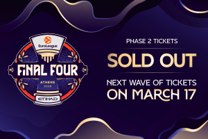 Phase 2 General public Tickets for the 2026 EuroLeague Final Four Athens Sell Out
