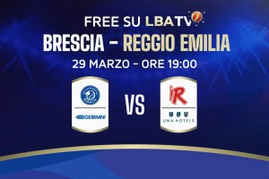 Pallacanestro Brescia-Pallacanestro Reggiana free su LBATV