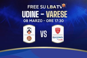 APU Udine-Openjobmetis Varese gratis su LBATV: domenica 8 marzo alle 17.30