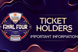 2026 EuroLeague Final Four Athens Presented by Etihad important ticketing information for fans