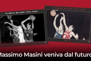 Olimpia Milano: Massimo Masini, il centro che veniva dal futuro