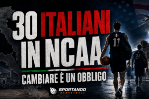 Almeno 30 ragazzi italiani in NCAA: LBA, il 5+5 e il 6+6 non bastano più
