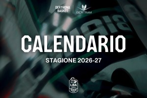 Derthona Tortona, debutto in casa contro Verona nel calendario LBA 2026/27