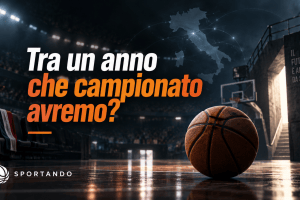 LBA, grande attesa e grande ambizione. Ma tra un anno che campionato avremo?